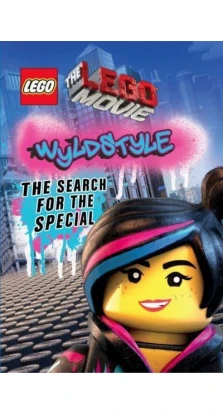 Wyldstyle. The Search for the Special