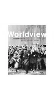 Leonard Freed: Worldview