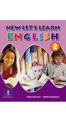 New Let's Learn English 2. Pupils' Book. Don Dallas. Linda Pelham