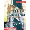 Let’s Sing And Play: 170 англійських пісень. 1-11 класи. Ірина Доценко. Фото 1