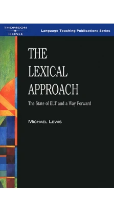 Lexical Approach. Michael Lewis