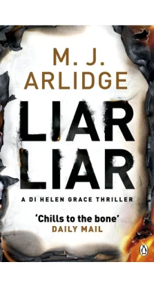 Liar Liar. M. J. Arlidge