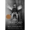 Library of Souls: The Third Novel of Miss Peregrine's Home for Peculiar Children. Ренсом Риггз. Фото 1