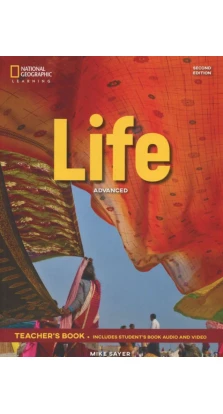 Life. Advanced. Teacher`s Book (+ DVD and CD). Mike Sayer
