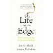 Life on the Edge. Джонджо Макфадден. Джим Аль-Халілі. Фото 1