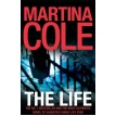 The Life. Martina Cole. Фото 1