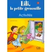 Lili, La petite grenouille 1. Cahier d`activities. Sylvie Meyer-Dreux. Фото 1