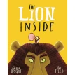 The Lion Inside. Rachel Bright. Фото 1