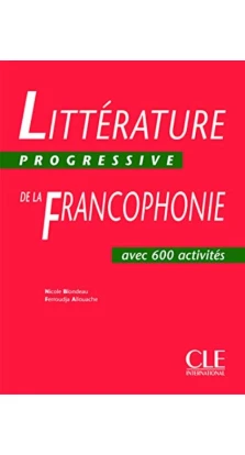Litterature progressive de la Francophonie. Livre. Nicole Blondeau. Ferroudja Allouache