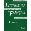Litterature progressive du francais: Corriges intermediaire. Marie-Francoise Ne. Ferroudja Allouache. Nicole Blondeau. Фото 1