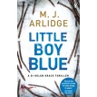 Little Boy Blue. M. J. Arlidge. Фото 1