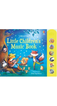 Little Children's Music Book. Фиона Уотт