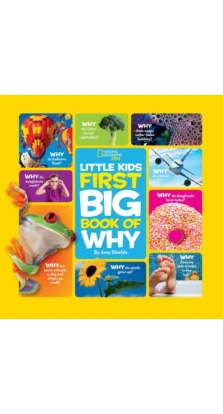Little Kids First Big Book of Why. Эми Шилдс