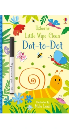 Little Wipe-Clean: Dot-to-Dot. Кирстен Робсон (Kirsteen Robson)
