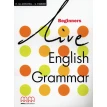 Live English Grammar Begin. Students Book. S. Parker. H. Q. Mitchell. Фото 1