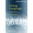 Living Language: An Introduction to Linguistic Anthropology (Primers in Anthropology). Laura M. Ahearn. Фото 1