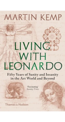 Living with Leonardo. Martin Kemp