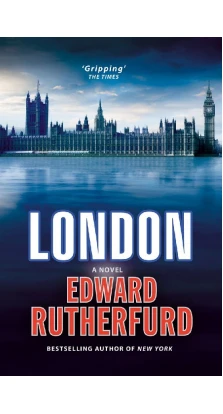 London. Edward Rutherfurd