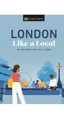 London Like a Local. Florence Derrick. Marlene Landu. Olivia Pass