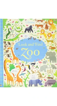 Look and Find: Zoo. Кирстен Робсон (Kirsteen Robson)
