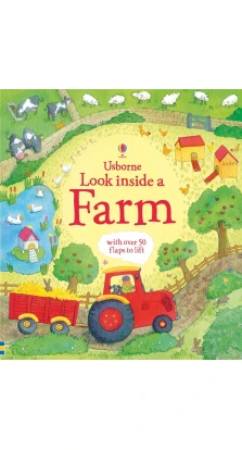 Look Inside a Farm. Кэти Дэйнс (Katie Daynes)