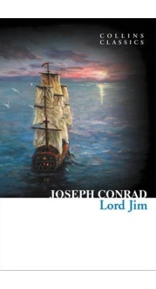 Lord Jim. Джозеф Конрад (Joseph Conrad)
