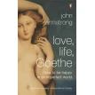 Love, Life, Goethe. Джон Армстронг. Фото 1
