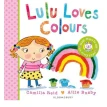 Lulu Loves Colours. Camilla Reid. Фото 1