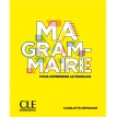 Ma Grammaire pour apprendre le franсais A1-B2 Livre. Charlotte Defrance. Фото 1