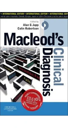 Macleod's Clinical Diagnosis. International Edition. Alan Japp. Колін Робертсон (Colin Robertson)