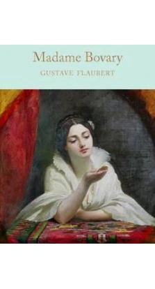 Madame Bovary. Гюстав Флобер (Gustave Flaubert)