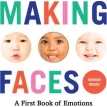 Making Faces: A First Book of Emotions: No. 1. Фото 1