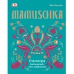 Mamuschka. Фото 1