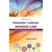 Manual of Pediatric Cardiac Intensive Care. Manoj Luthra. Фото 1