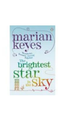 Marian Keyes The Brightest Star In the Sky. Marian Keyes
