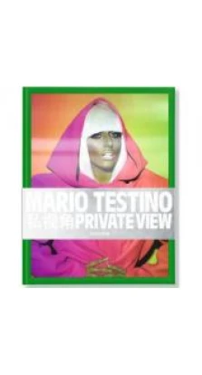 Mario Testino, Private View. Mario Testino