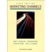 Marketing Channels. A Relationship Management Approach. Фото 1