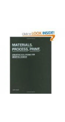 Materials, Process, Print: Creative Ideas for Graphic Design. Daniel Mason