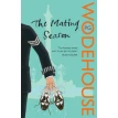 Mating Season: Jeeves and Wooster Novel. Пелем Гренвіл Вудгауз (Pelham Wodehouse). Фото 1