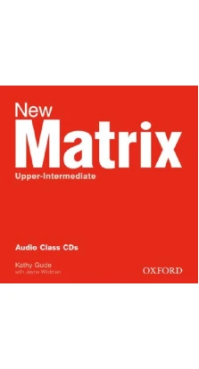 MatrixNew Upper-Inter Class Audio CD. Kathy Gude. Michael Duckworth. Jayne Wildman