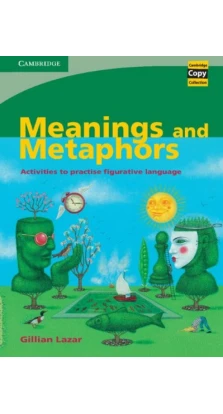 Meanings and Metaphors Book. Gillian Lazar