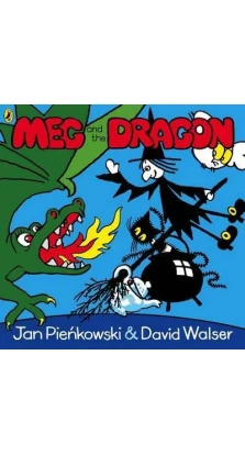 Meg and the Dragon. Jan Pienkowski. David Walser