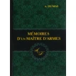 Memoires D'un Maitre D'armes. Олександр Дюма (Alexandre Dumas). Фото 1