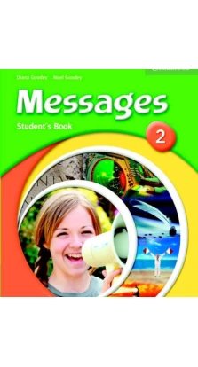 Messages 2. Student's Book. Diana Goodey. Noel Goodey