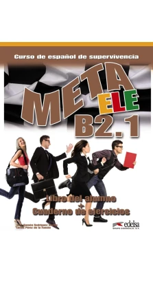 Meta ele B2.1. Libro del alumno + Cuaderno de ejercicios + CD audio. José Ramón Rodríguez Martín. Lucas Perez de la Fuente