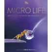 Micro Life: Miracles of the Miniature World Revealed. Фото 1