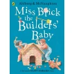Miss Brick the Builders' Baby. Алан Альберг (Allan Ahlberg). Фото 1