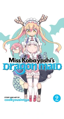 Miss Kobayashi's Dragon Maid. Vol. 2. Coolkyousinnjya