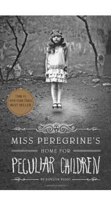 Miss Peregrine's Home for Peculiar Children. Ренсом Риггз
