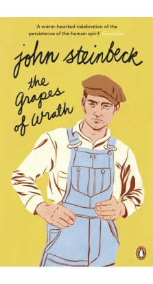 The Grapes of Wrath. Джон Эрнст Стейнбек